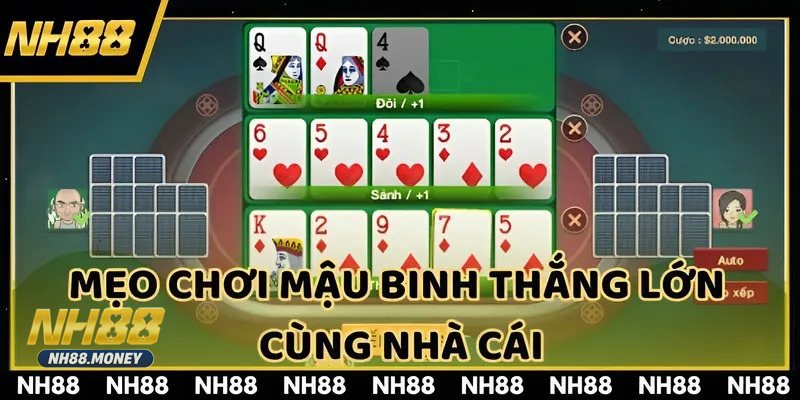 Bài Mậu Binh NH88 - Cách tính điểm minh bạch và quản lý vốn