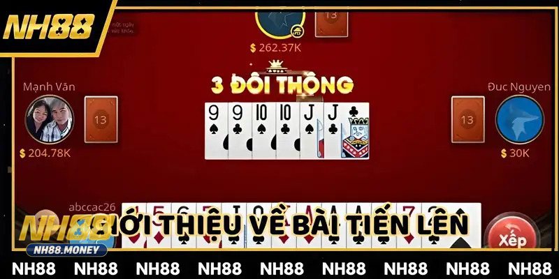 Bài Tiến Lên NH88 - Bài Tiến Lên NH88 – Tổng quan & điểm nổi bật