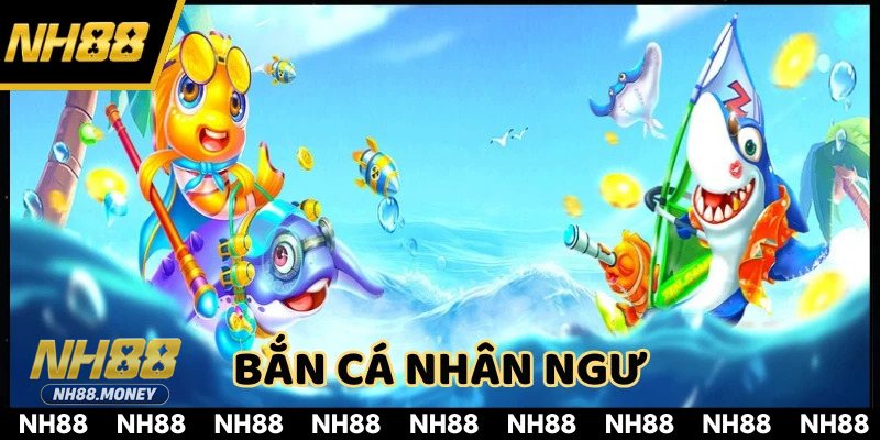 Bắn Cá Nhân Ngư - Thám hiểm đại dương Bắn Cá Nhân Ngư - Thám hiểm đại dương